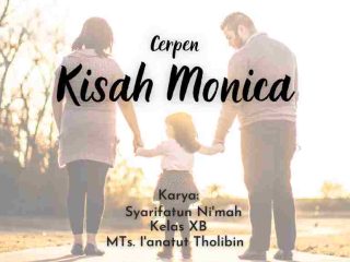 Kisah Monica (Bagian 1)